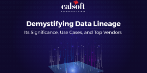 Demystifying Data Lineage: Its Significance, Use Cases, and Top Vendors