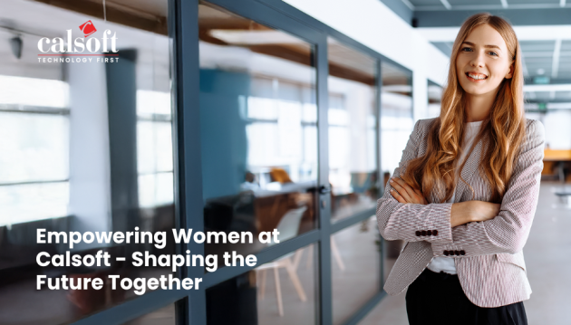 Empowering Women at Calsoft: Shaping the Future Together