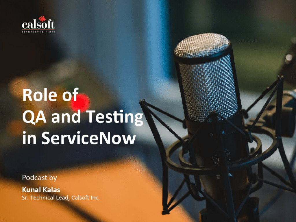 Role of QA and Testing in Servicenow